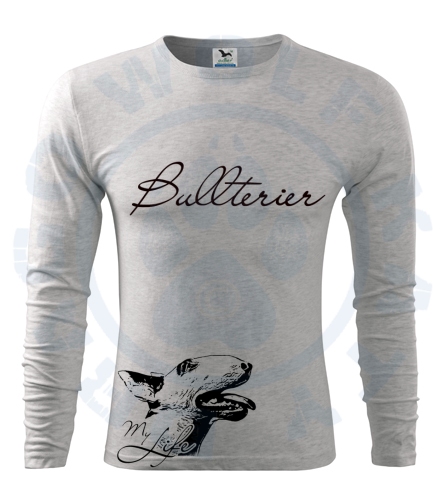 Pánské triko Fit - T Long Sleeve - Bullterrier my Life