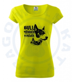 Dámské triko Pure - Bullterrier forever 2020