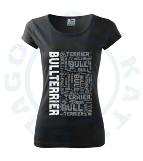 Dámské triko PURE - Bullterrier word
