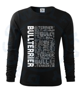 Pánské triko Fit - T Long Sleeve - Bullterrier word